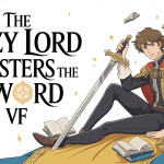 the lazy lord masters the sword vf illustration jeune homme noble epée